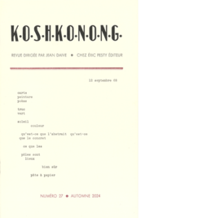 K.O.S.H.K.O.N.O.N.G. 27 2024 15,5 x 24 cm, 32 p., isbn : 978-2-917786-94-9